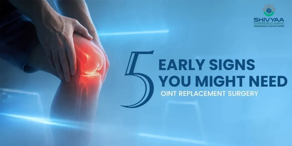 Early-Signs-You-Might-Need-Joint Repla-ement-Surgery